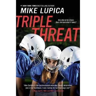 Triple Threat - by  Mike Lupica (Paperback)