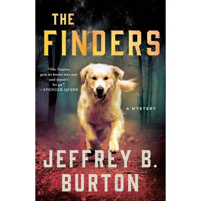  The Finders - (Mace Reid K-9 Mystery, 1) by  Jeffrey B Burton (Hardcover) 