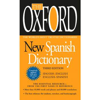 The Oxford New Spanish Dictionary - 3rd Edition by  Oxford University Press (Paperback)
