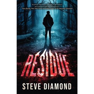 Residue - by  Steve Diamond (Paperback) - 1 of 1