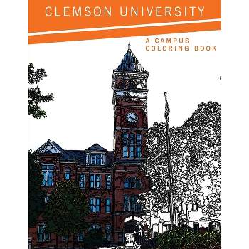 Clemson University - by  Clemson University Press (Paperback)