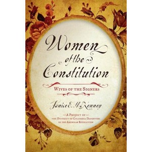 Women of the Constitution - by  Janice E McKenney (Paperback) - 1 of 1