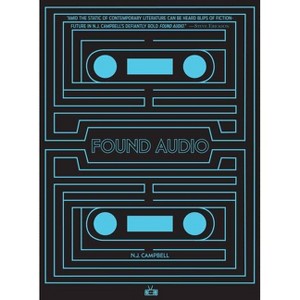 Found Audio - by  N J Campbell (Paperback) - 1 of 1
