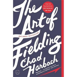 The Art of Fielding (Paperback) by Chad Harbach - 1 of 1