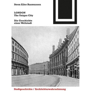 London. the Unique City - (Bauwelt Fundamente) by  Steen Eiler Rasmussen (Paperback) - 1 of 1