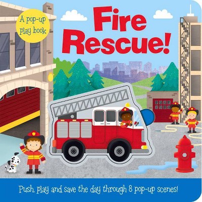 Fire Rescue! - (Push and Play) by  Jenny Copper (Board Book)