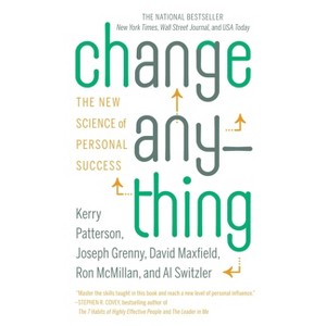 Change Anything - by Kerry Patterson & Joseph Grenny & David Maxfield - 1 of 1