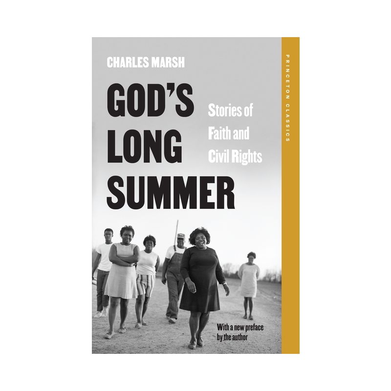 God's Long Summer - (Princeton Classics) by  Charles Marsh (Paperback), 1 of 2