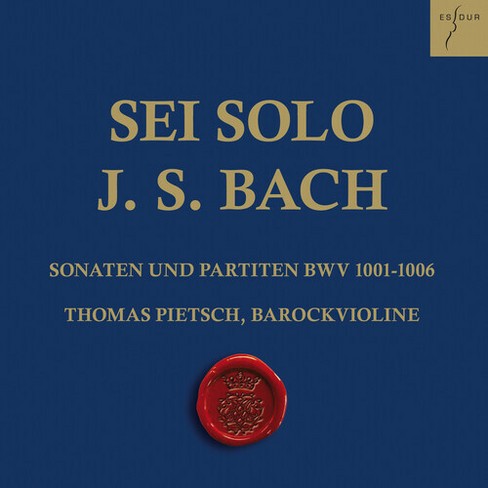 J.s. Bach & Thomas Pietsch - Sonatas & Partitas For Violin Solo