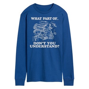 Men's - Instant Message - What Part Don't You Understand Engine Long Sleeve Graphic T-Shirt - 1 of 4