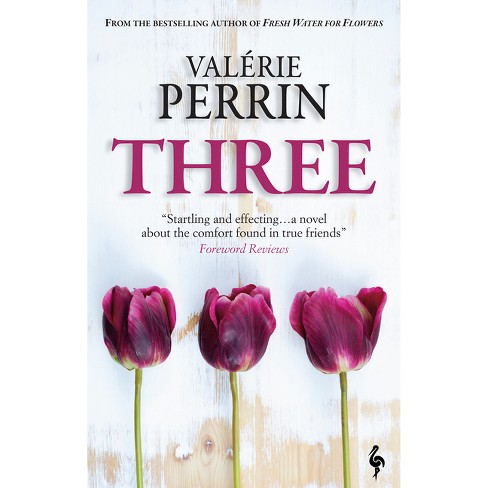 Three - By Valérie Perrin (paperback) : Target