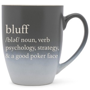 100 North Gray and White Two Toned Ombre, 10 Ounce, Comfortably Fits Your Hands, Ceramic Tea Coffee Cup Mug, Bluff noun, verb, psychology, strategy, & - 1 of 1