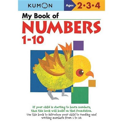 My Book of Numbers 1-10 - by  Kumon (Paperback)