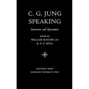 C.G. Jung Speaking - (Bollingen) by  C G Jung (Paperback) - 1 of 1