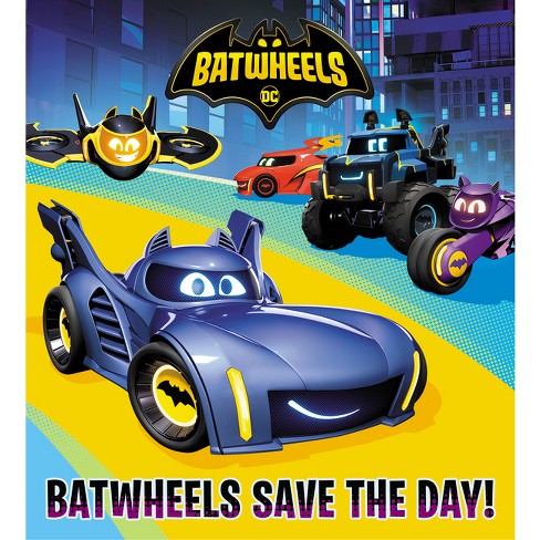 Batwheels Save The Day! (dc Batman: Batwheels) - By Random House
