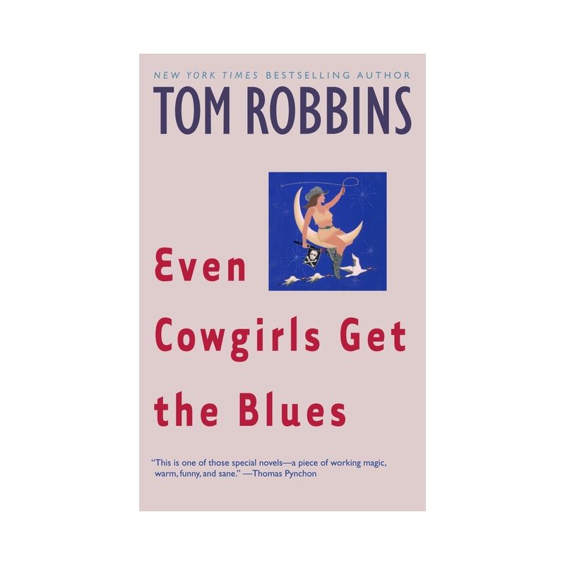 Even Cowgirls Get the Blues - by  Tom Robbins (Paperback), 1 of 2