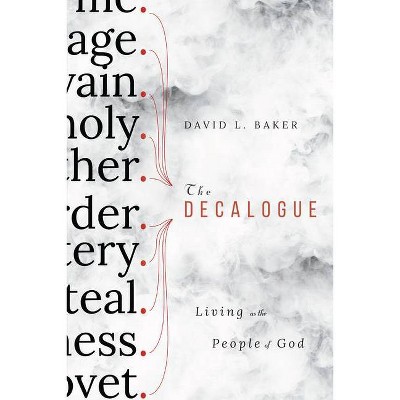 The Decalogue - by  David L Baker (Paperback)