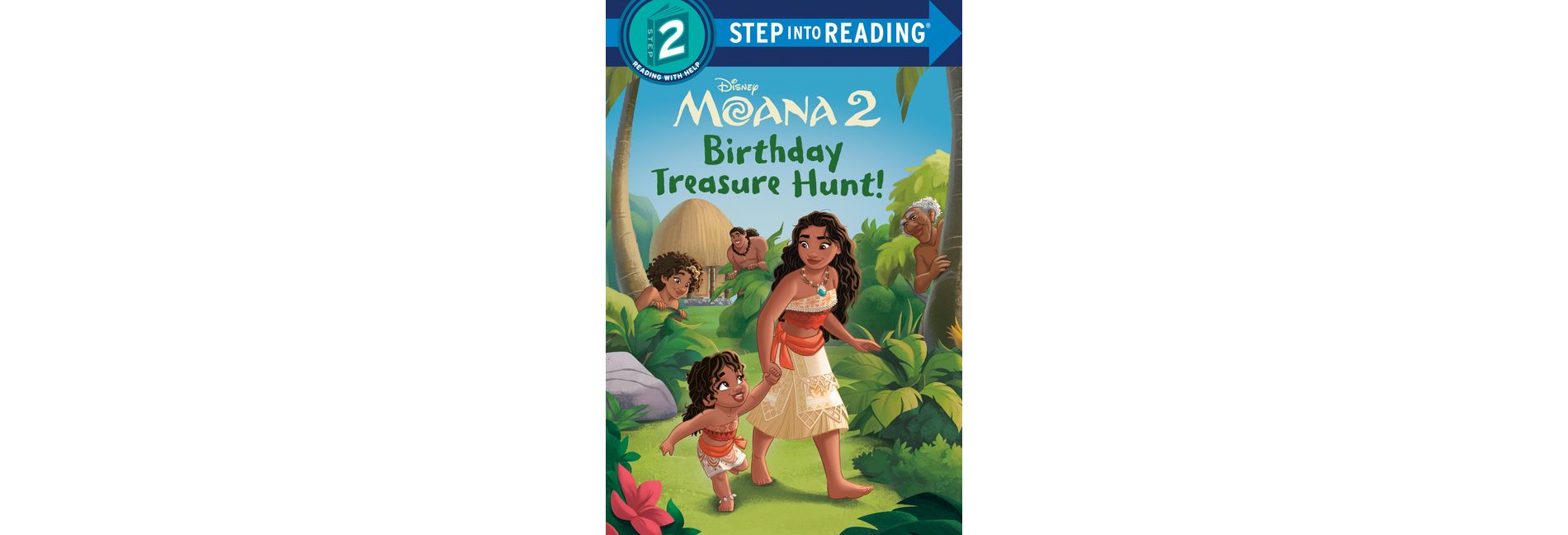 Birthday Treasure Hunt! (Disney Moana 2) - (Step Into Reading) by  Kamalani Hurley (Paperback)