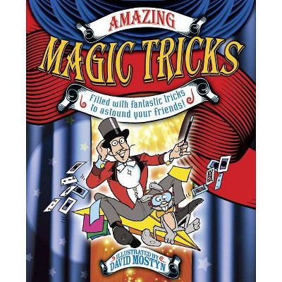 Amazing Magic Tricks - by  Thomas Canavan (Paperback)