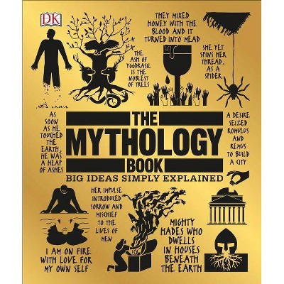  The Mythology Book - (Big Ideas) (Hardcover) 