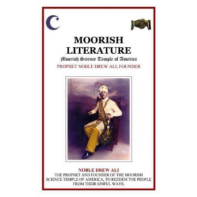 Moorish Literature - by  Drew Ali (Paperback)