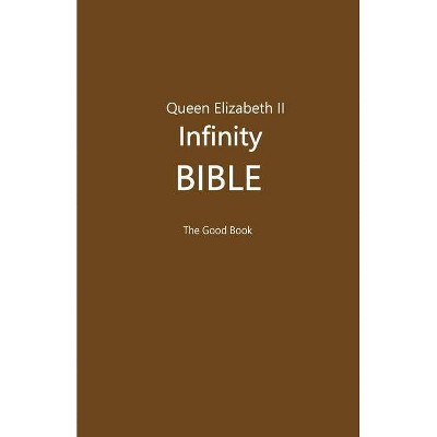 Queen Elizabeth II Infinity Bible (Black Cover) - by  Volunteer Editors (Paperback)