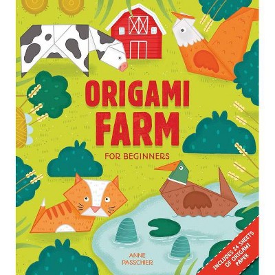 Origami Farm - by  Anne Passchier (Paperback)