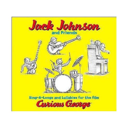 Jack Johnson - Sing-A-Longs & Lullabies For The Film Curious George ...
