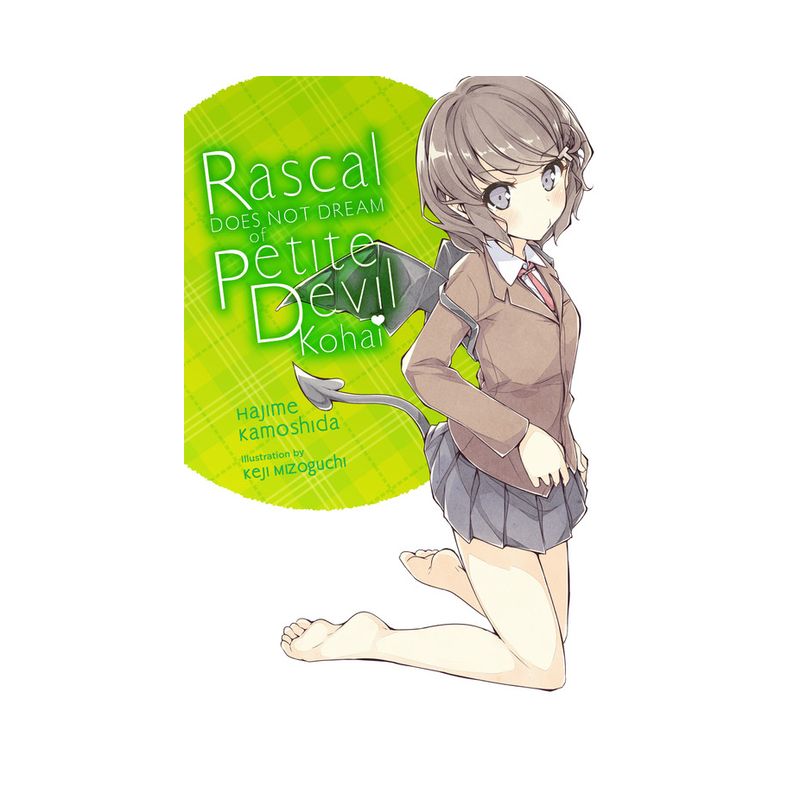 Rascal Does Not Dream of Petite Devil Kohai (Light Novel) - (Rascal Does Not Dream (Light Novel)) by  Hajime Kamoshida (Paperback), 1 of 2