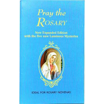 Pray the Rosary - by  J M Lelen (Paperback)