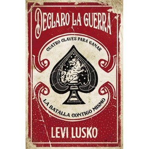 Declaro La Guerra - by  Levi Lusko (Paperback) - 1 of 1