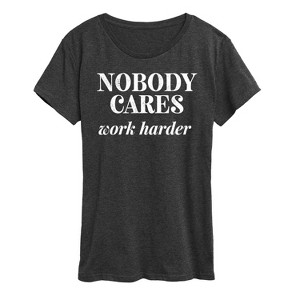 Women's - Instant Message - Nobody Cares Short Sleeve Graphic T-Shirt - 1 of 4