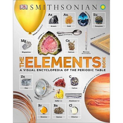The Elements Book - by  DK (Hardcover)