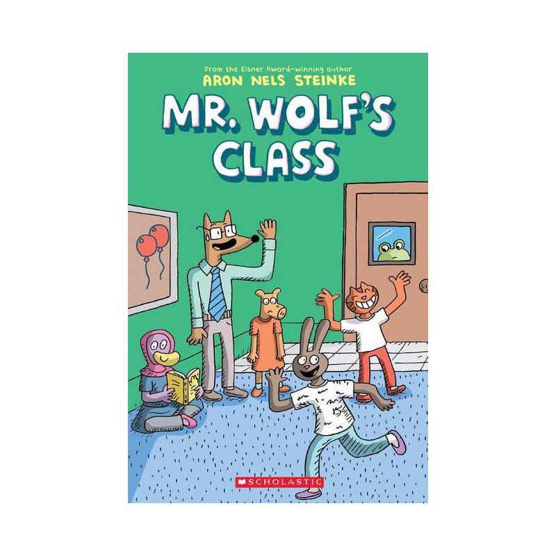Mr. Wolf's Class: A Graphic Novel (Mr. Wolf's Class #1) - by  Aron Nels Steinke (Paperback), 1 of 2