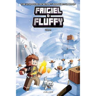 The Minecraft-Inspired Misadventures of Frigiel and Fluffy Vol 2 - by  Jean-Christophe Derrien & Frigiel (Hardcover)