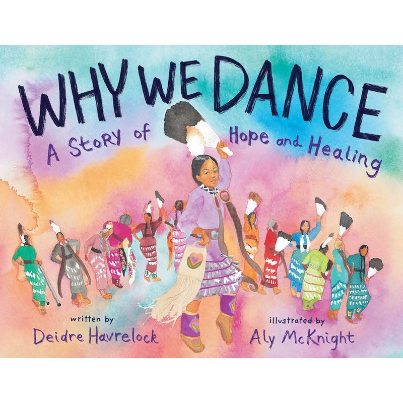 Why We Dance - by  Deidre Havrelock (Hardcover), 1 of 2