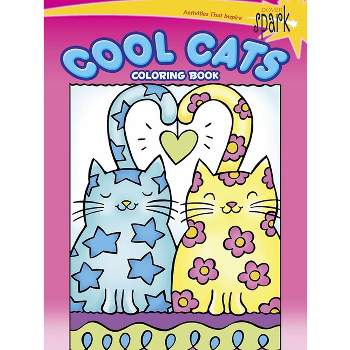 Spark Cool Cats Coloring Book - (Dover Animal Coloring Books) by  Noelle Dahlen (Paperback)