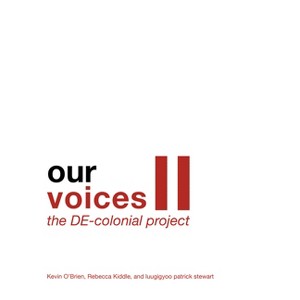 Our Voices II - by  Kevin O'Brien & Patrick Stewart & Rebecca Kiddle (Paperback) - 1 of 1