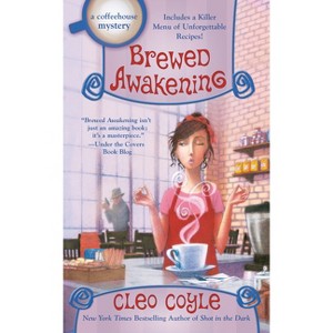 Brewed Awakening - (Coffeehouse Mystery) by  Cleo Coyle (Paperback) - 1 of 1