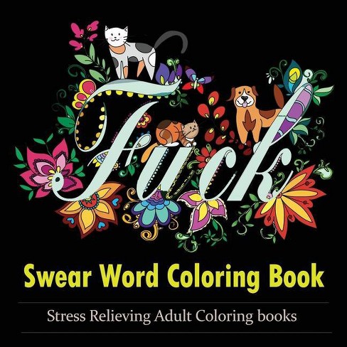 Download Swear Word Coloring Book By Artpro Press Adult Coloring Books Paperback Target