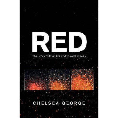 Red - by  Chelsea George (Paperback)