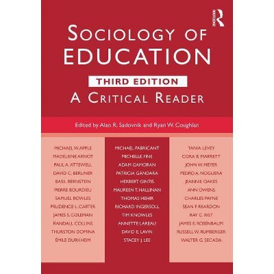 Sociology of Education - 3rd Edition by  Alan R Sadovnik & Ryan W Coughlan (Paperback)