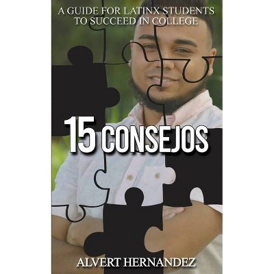 15 Consejos - by  Alvert Hernandez (Paperback)