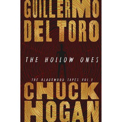 The Hollow Ones - by  Guillermo del Toro & Chuck Hogan (Hardcover)