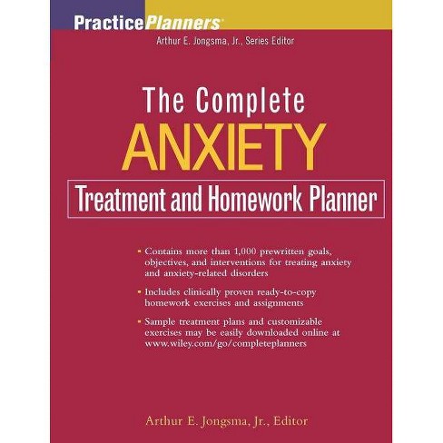 The Complete Anxiety Treatment And Homework Planner Practice Planners Paperback - 