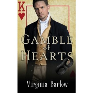 Gamble of Hearts - by  Virginia Barlow (Paperback) - 1 of 1