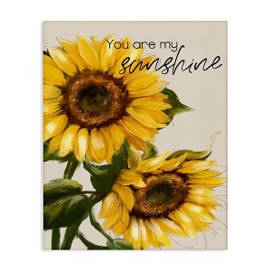 Stupell Industries You Are My Sunshine Vivid Sunflower Blossoms, 16" x 20" - 1 of 4