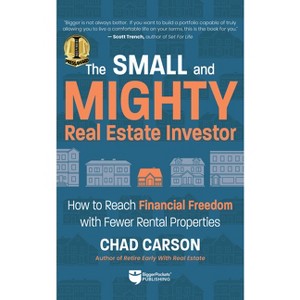 Small and Mighty Real Estate Investor - by  Chad Carson (Paperback) - 1 of 1
