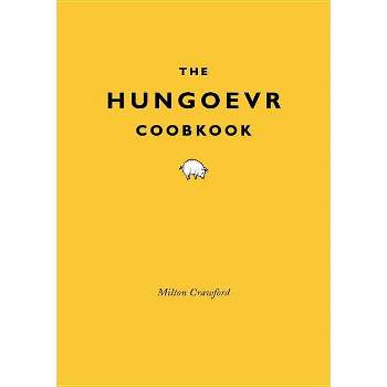 The Hungover Cookbook - by  Milton Crawford (Hardcover)