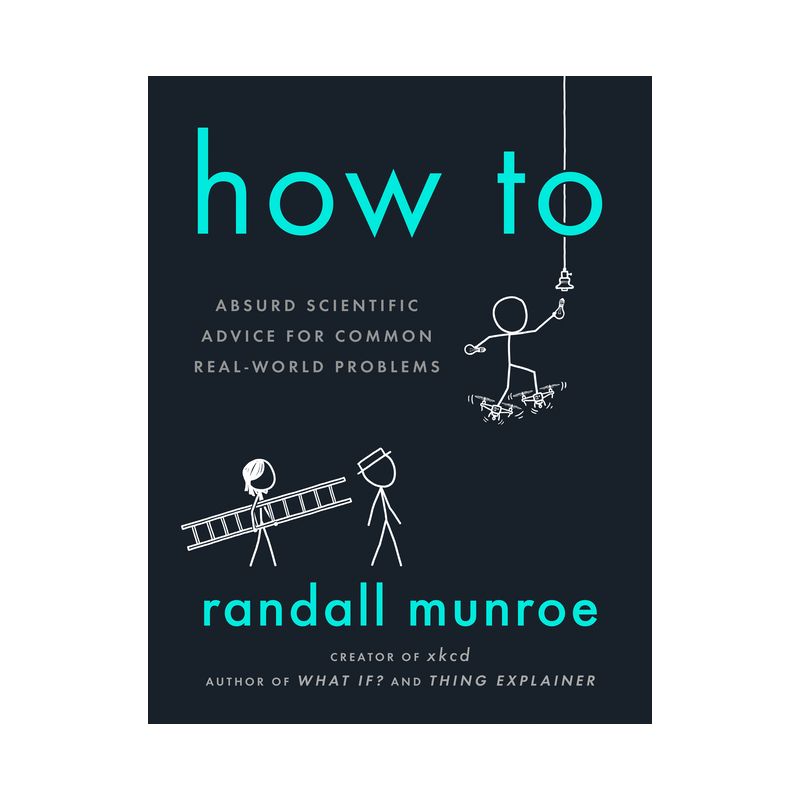 How to - by Randall Munroe (Hardcover), 1 of 2